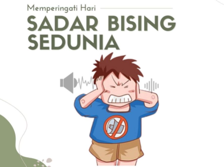 Memperingati Hari Sadar Bising Sedunia, 24 April 2024